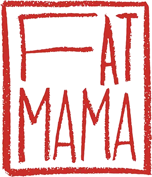 Fat Mama